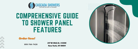 Comprehensive Guide to Shower Panel Features