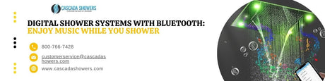 Digital Shower Systems with Bluetooth
