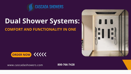 Dual Shower Systems: Comfort and Functionality in One