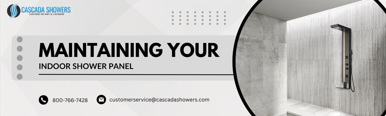 Protect Your Investment: Indoor Shower Panel Care Made Easy