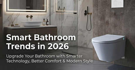 Smart Bathroom Trends in 2026 : That Will Transform Your Home