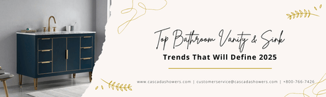 Top Bathroom Vanity & Sink Trends That Will Define 2025