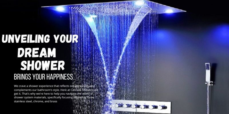 Unveiling Your Dream Shower | Stainless Steel vs. Chrome vs Brass