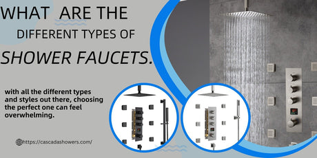 What are the different types of shower faucets?